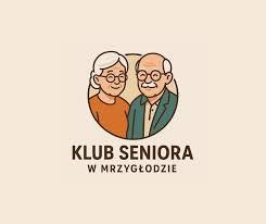 Zdjecie przedstawia dwoje ludzi seniorów oraz napisa klub seniora w Mrzygłodzie